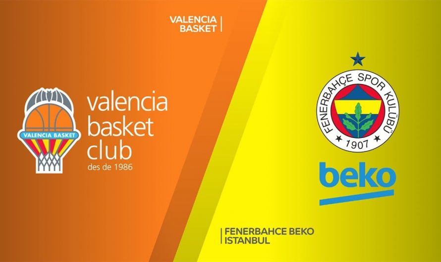 Euroleague 29. Hafta: Valencia – Fenerbahçe Beko Önizleme