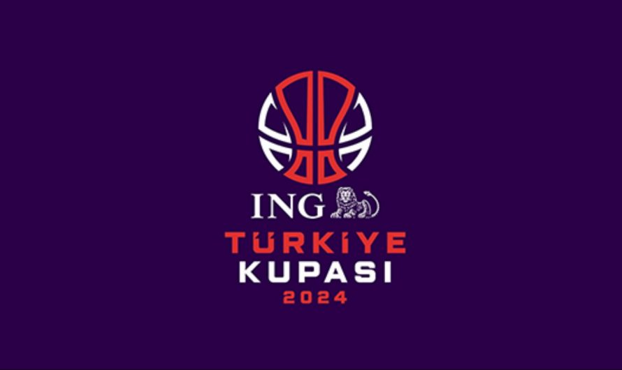 ING Türkiye Kupası Dörtlü Final Turnuvası Konya’da Başlıyor