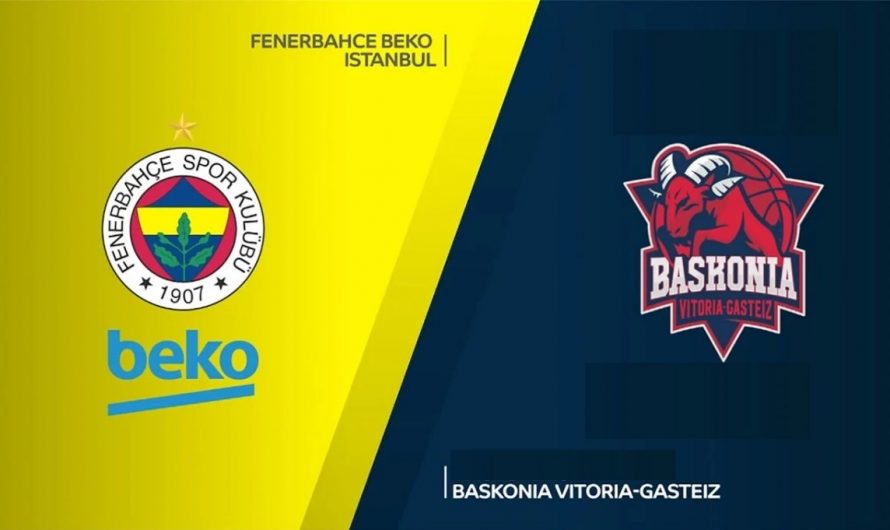 Maç Önİzlemesi: Fenerbahçe Beko – Baskonia