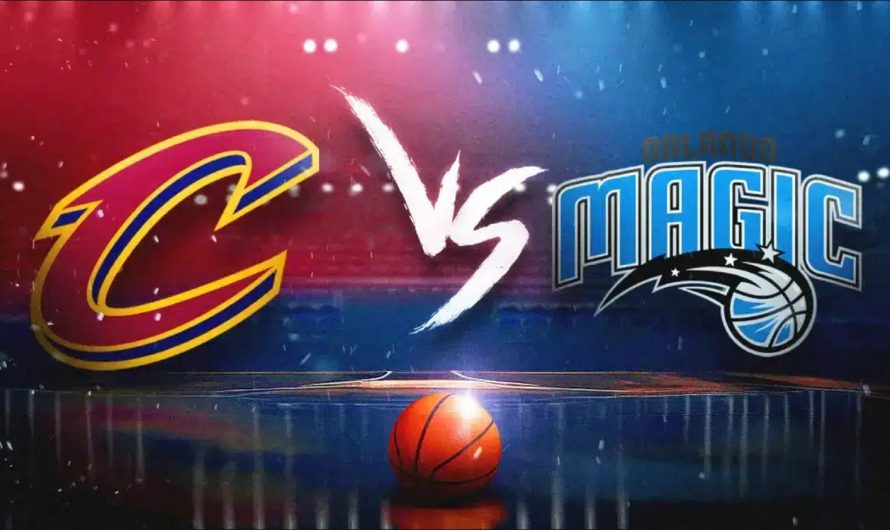 NBA Play-Off Seri Analizi: Cleveland Cavaliers – Orlando Magic