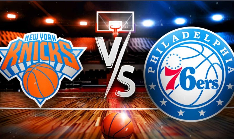 NBA Play-Off Seri Analizi: New York Knicks – Philadelphia 76ers