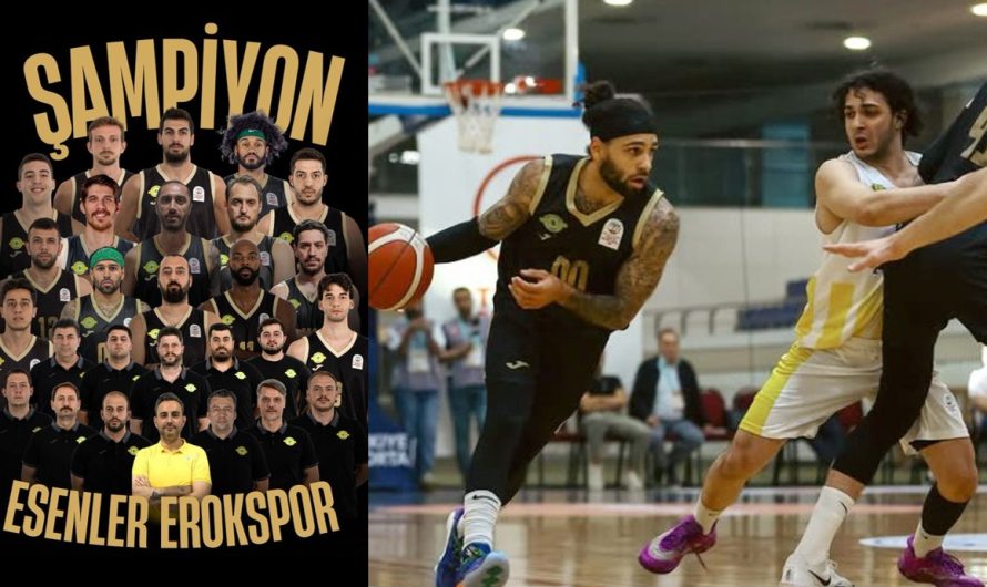 Esenler Erokspor, TBL’de Play-Off Şampiyonu Olarak BSL’nin Yeni Takımı Oldu!