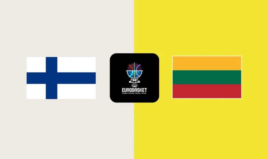 Maç Önİzlemesi: Finlandiya – Litvanya (Eurobasket 2025)